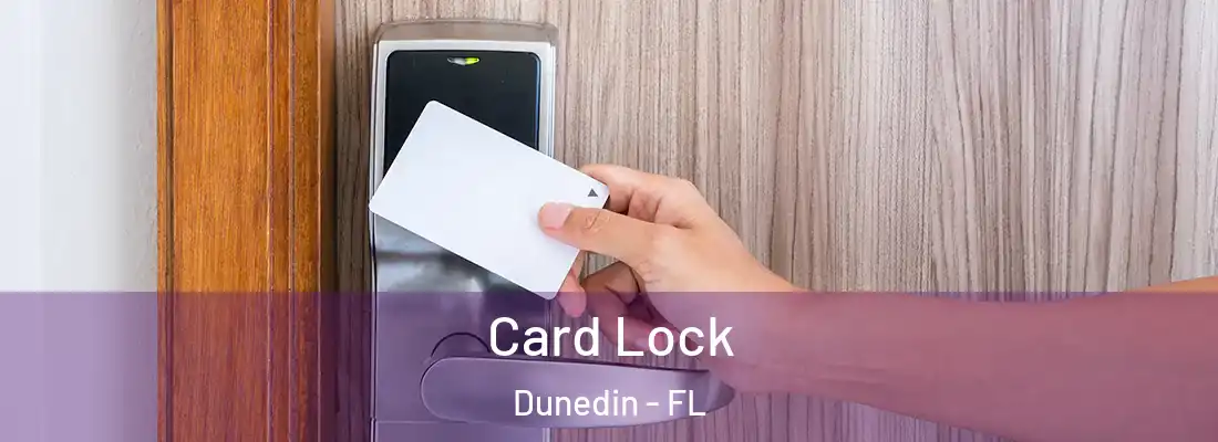 Card Lock Dunedin - FL