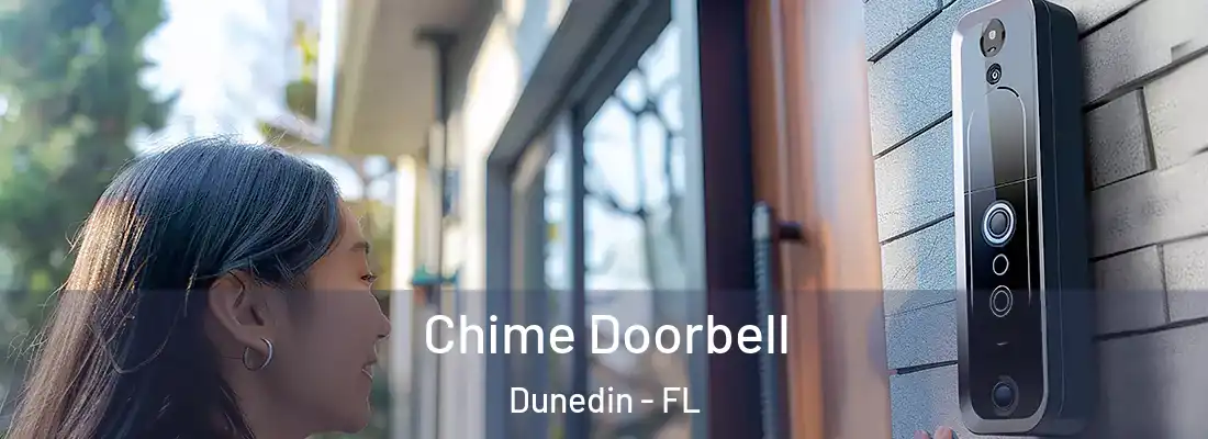 Chime Doorbell Dunedin - FL