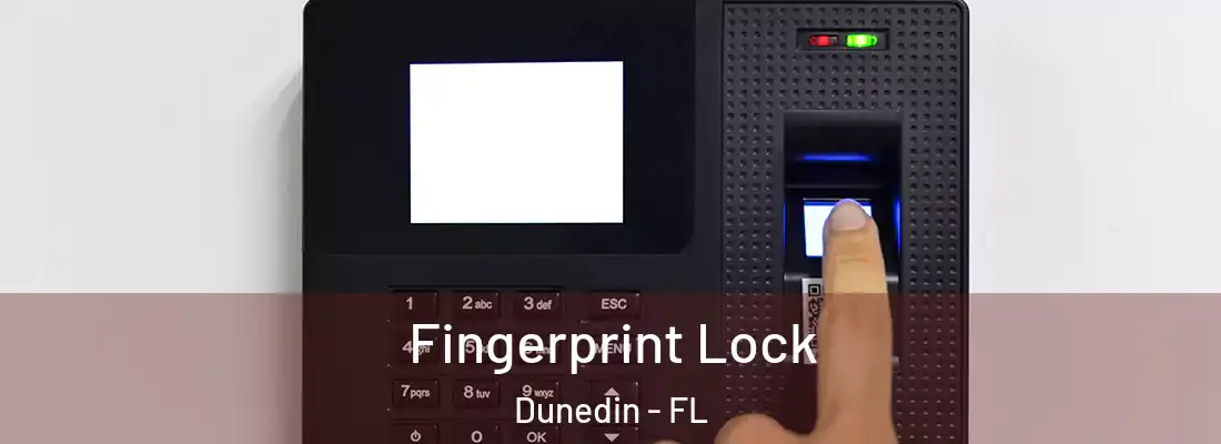Fingerprint Lock Dunedin - FL