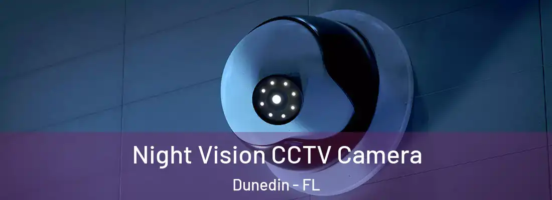  Night Vision CCTV Camera Dunedin - FL