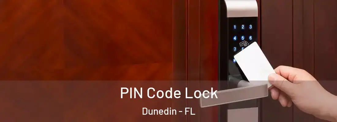  PIN Code Lock Dunedin - FL