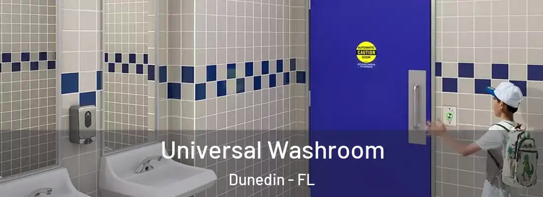 Universal Washroom Dunedin - FL